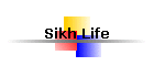 Sikh Life